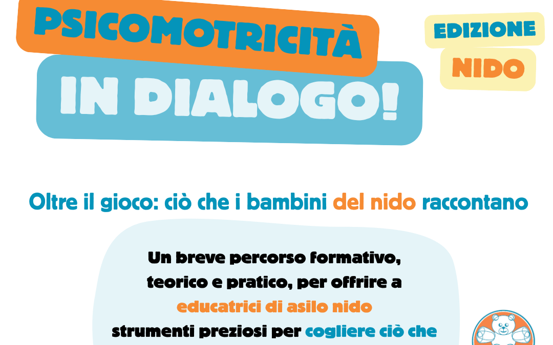 “Psicomotricità in Dialogo!” Percorso di formazione per educatrici di nido