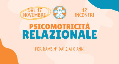 Percorso di Psicomotricità relazionale (2-6 anni) – dal 17/11/2026